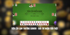 Tiến Lên Lụm Thưởng SUM99